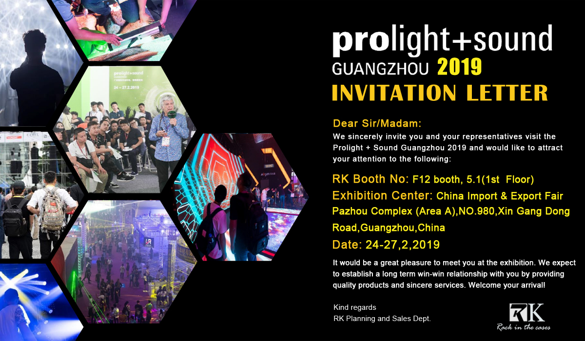 Prolight + Sound Guangzhou 2019！Welcome you to visit RKs booth.